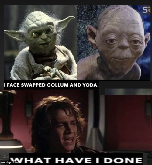 Yoda and gollum faceswap | image tagged in star wars yoda | made w/ Imgflip meme maker