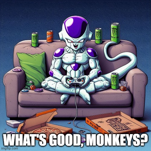 Frieza gaming | WHAT'S GOOD, MONKEYS? | image tagged in i found this online i know it's ai generate chill out | made w/ Imgflip meme maker