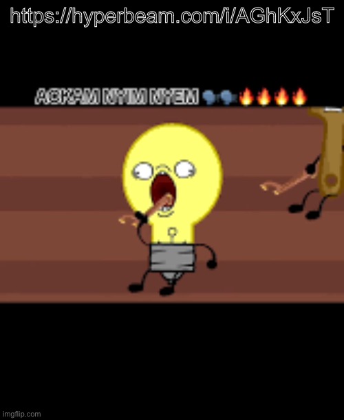 Ackam nym nyem | https://hyperbeam.com/i/AGhKxJsT | image tagged in ackam nym nyem | made w/ Imgflip meme maker