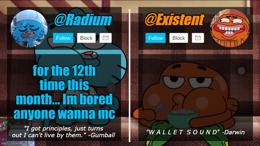 radium existent announcement temp | for the 12th time this month... Im bored anyone wanna mc | image tagged in radium existent announcement temp | made w/ Imgflip meme maker