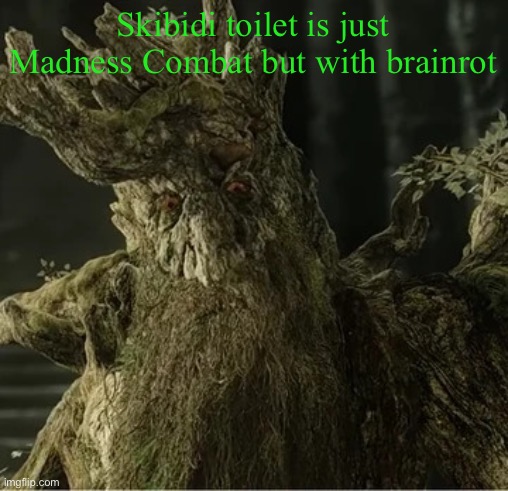 Hecate | Skibidi toilet is just Madness Combat but with brainrot | image tagged in hecate | made w/ Imgflip meme maker