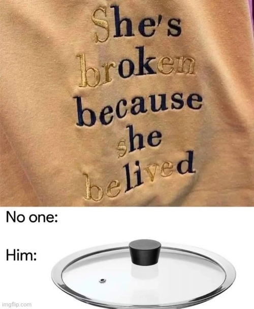 He Lid | made w/ Imgflip meme maker