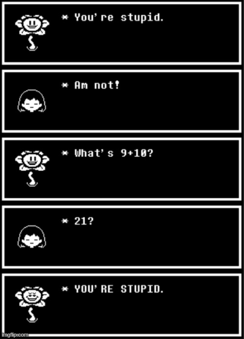 Undertale #33 | image tagged in e | made w/ Imgflip meme maker