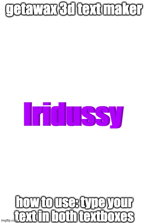 cuddle bear simps for iridium | Iridussy; Iridussy | image tagged in 3d text maker | made w/ Imgflip meme maker