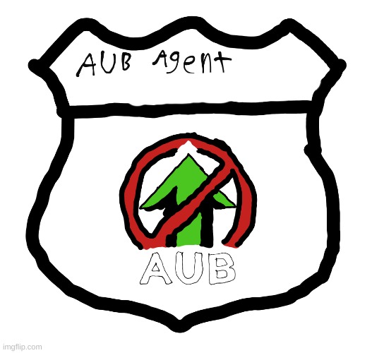 https://imgflip.com/memetemplate/563150037/AUB-Badge | image tagged in aub badge | made w/ Imgflip meme maker