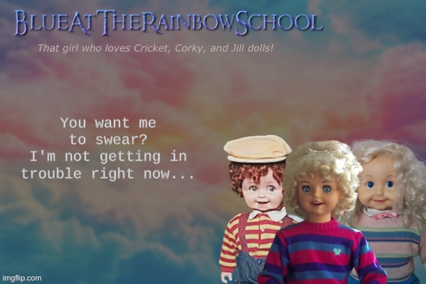 Sure the stream name says a bad word, but look at stream description. | You want me to swear?
I'm not getting in trouble right now... | image tagged in bluerainbowschool | made w/ Imgflip meme maker