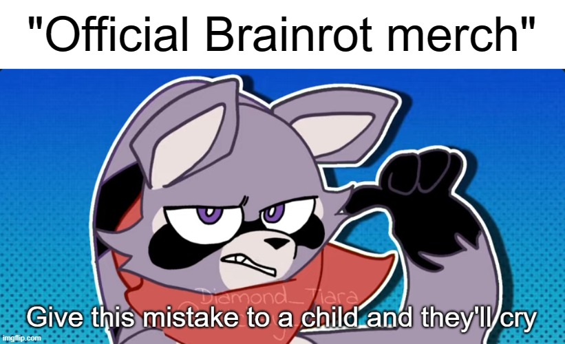 Rambley Raccoon hates Lloyd limited edition plush | "Official Brainrot merch" | image tagged in rambley raccoon hates lloyd limited edition plush | made w/ Imgflip meme maker