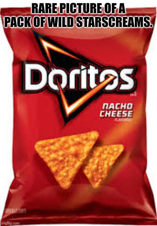 Doritos | RARE PICTURE OF A PACK OF WILD STARSCREAMS. | image tagged in doritos,transformers | made w/ Imgflip meme maker