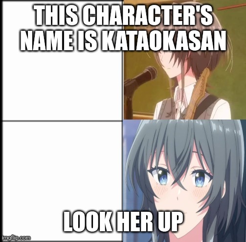 Asayanagi Yori | THIS CHARACTER'S NAME IS KATAOKASAN; LOOK HER UP | image tagged in asayanagi yori | made w/ Imgflip meme maker