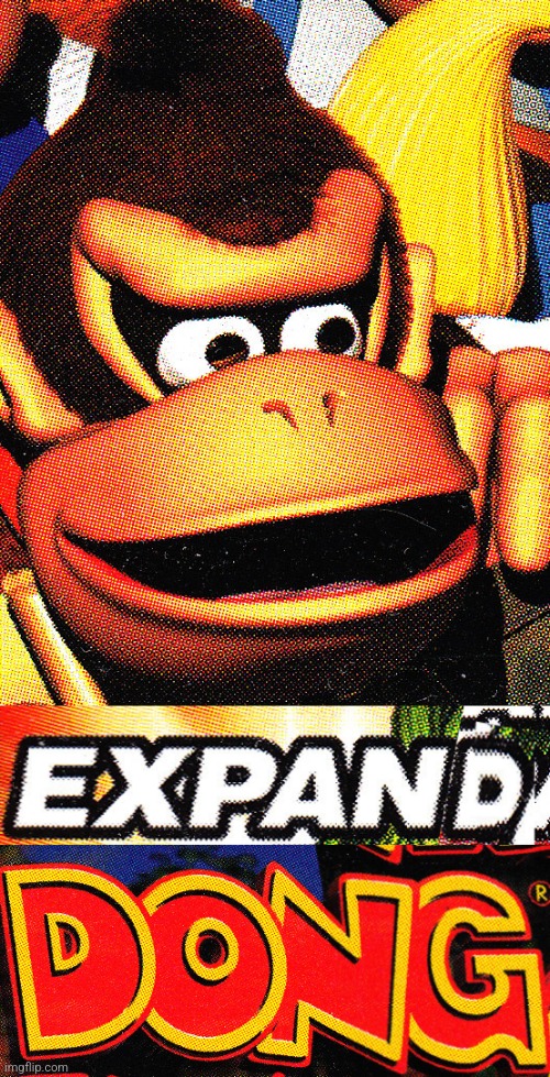 image tagged in expand dong,donkey kong | made w/ Imgflip meme maker