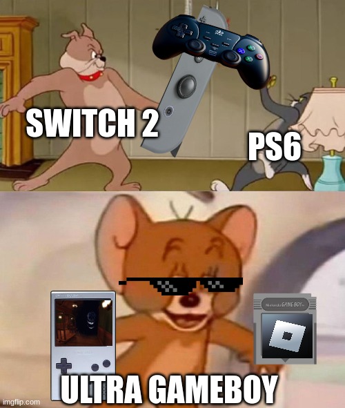 new switch console | SWITCH 2; PS6; ULTRA GAMEBOY | image tagged in roblox doors,roblox,noob,oof | made w/ Imgflip meme maker