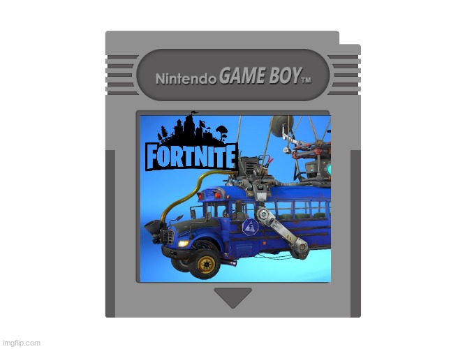 Fortnite Gameboy | image tagged in blank gameboy cartridge,fortnite,fortnite 2,v bucks | made w/ Imgflip meme maker