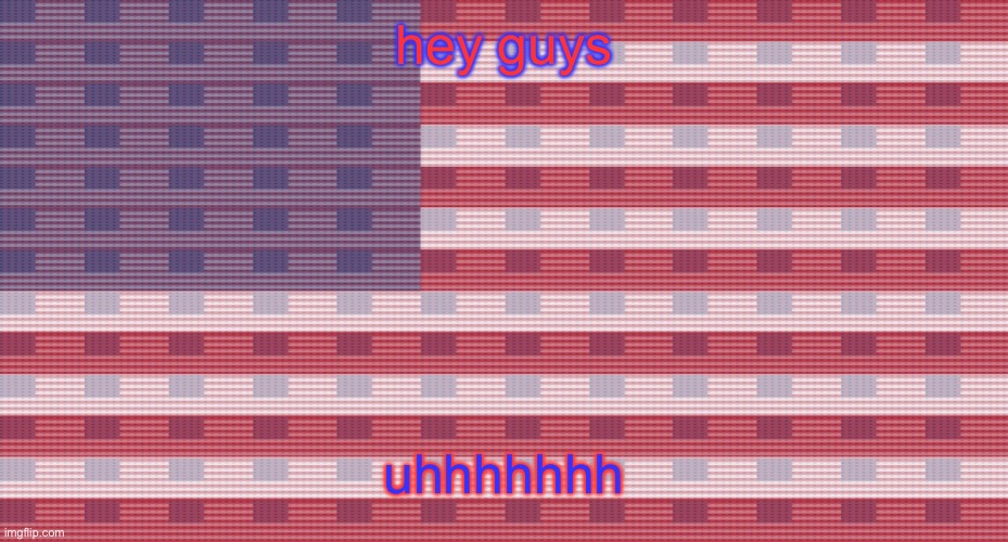 John Freedom temp | hey guys; uhhhhhhh | image tagged in john freedom temp | made w/ Imgflip meme maker