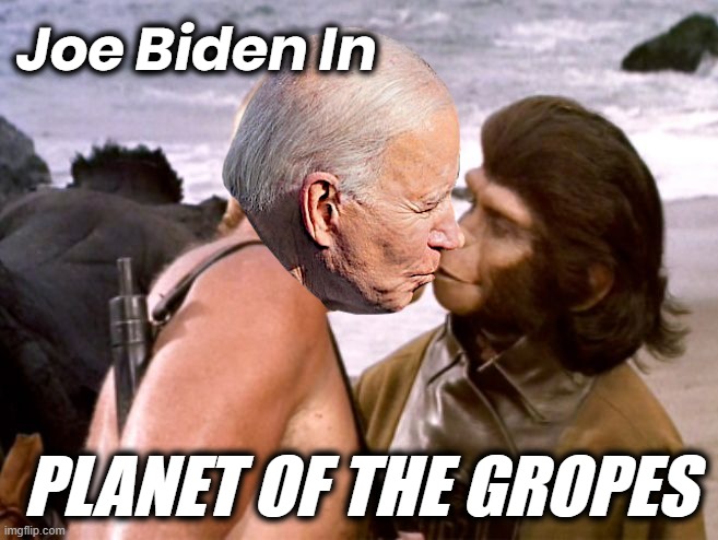 Planet of the apes kiss | Joe Biden In; PLANET OF THE GROPES | image tagged in planet of the apes kiss | made w/ Imgflip meme maker