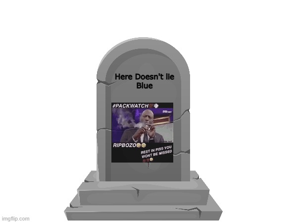 oops | Here Doesn't lie

Blue | made w/ Imgflip meme maker