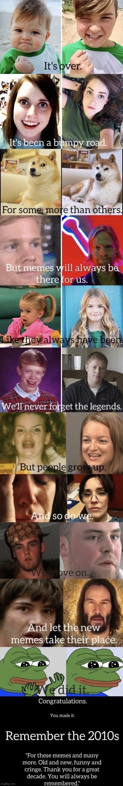 Long live memes <3 | image tagged in memes,nostalgia,2010 | made w/ Imgflip meme maker