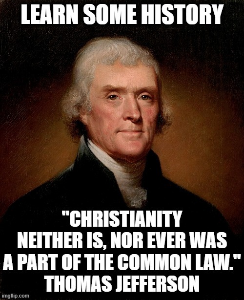 Quote 2 | LEARN SOME HISTORY | image tagged in christianity,donald trump | made w/ Imgflip meme maker