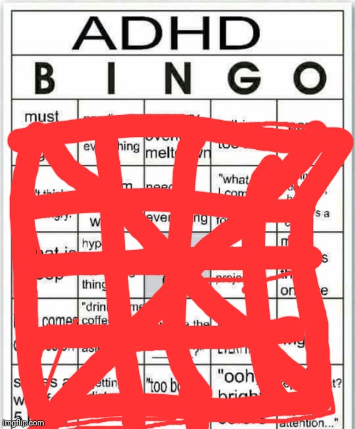 adhd bingo | image tagged in adhd bingo | made w/ Imgflip meme maker