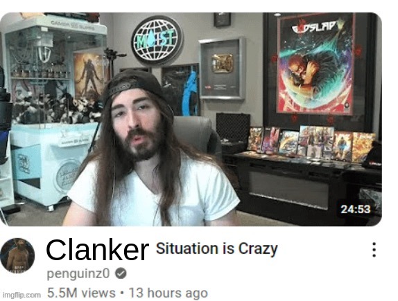 X situation is crazy | Clanker | image tagged in x situation is crazy | made w/ Imgflip meme maker