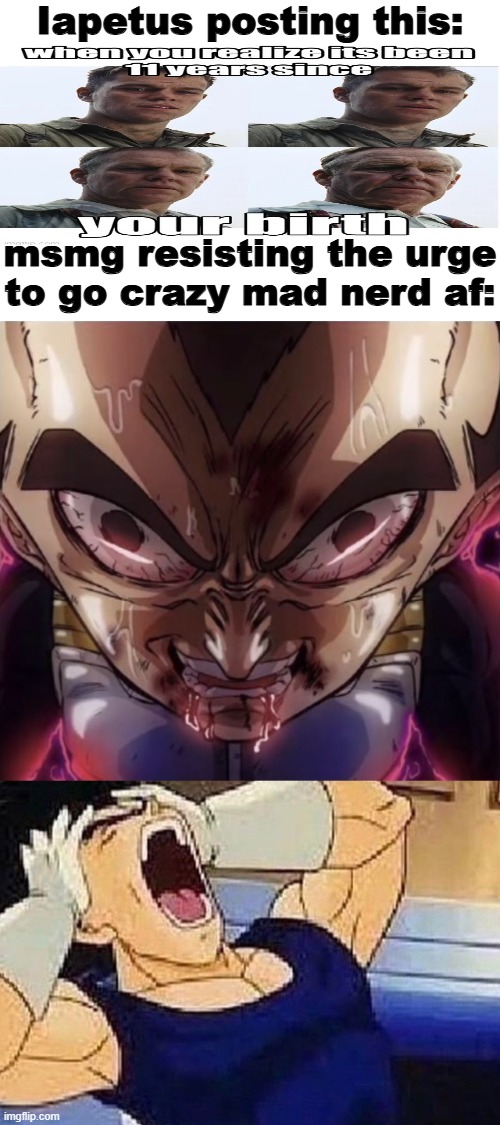 the ragebait is crazy my guy | Iapetus posting this:; msmg resisting the urge to go crazy mad nerd af: | image tagged in vegeta stare,vegeta screaming | made w/ Imgflip meme maker