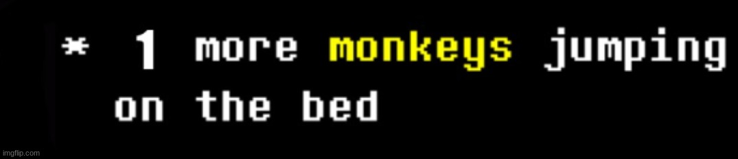 another monkey jumping on the bed, thanks revenge | image tagged in monkey | made w/ Imgflip meme maker