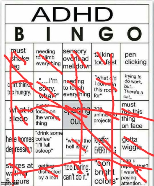 i take meds ^-^ | image tagged in adhd bingo | made w/ Imgflip meme maker