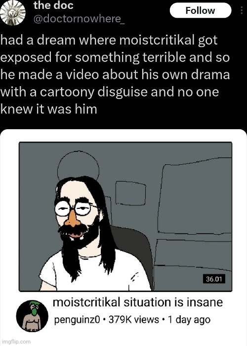 the fact that this actually kinda happened aswell | made w/ Imgflip meme maker