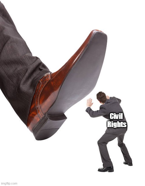 Civil 
Rights | made w/ Imgflip meme maker