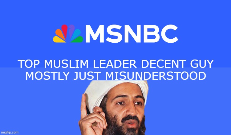 TOP MUSLIM LEADER DECENT GUY
MOSTLY JUST MISUNDERSTOOD | made w/ Imgflip meme maker