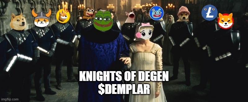 $Demplar - Knights of Degen | KNIGHTS OF DEGEN
$DEMPLAR | image tagged in knights of degen demplar,memes,crypto,memecoin,dogecoin,pepe | made w/ Imgflip meme maker