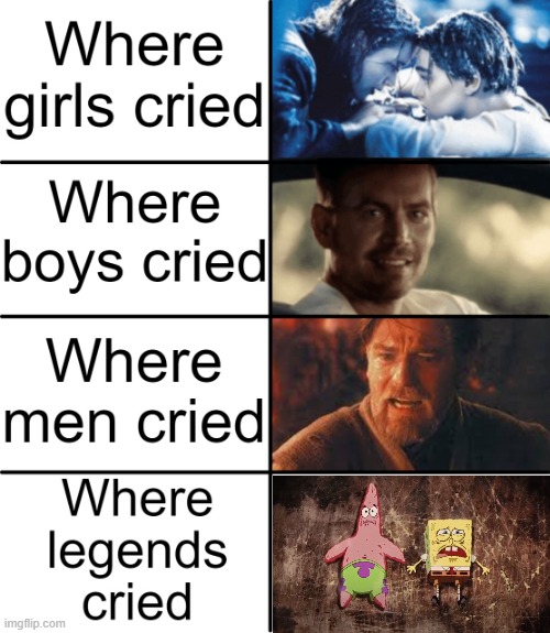 where legends cried | image tagged in where girls cried | made w/ Imgflip meme maker