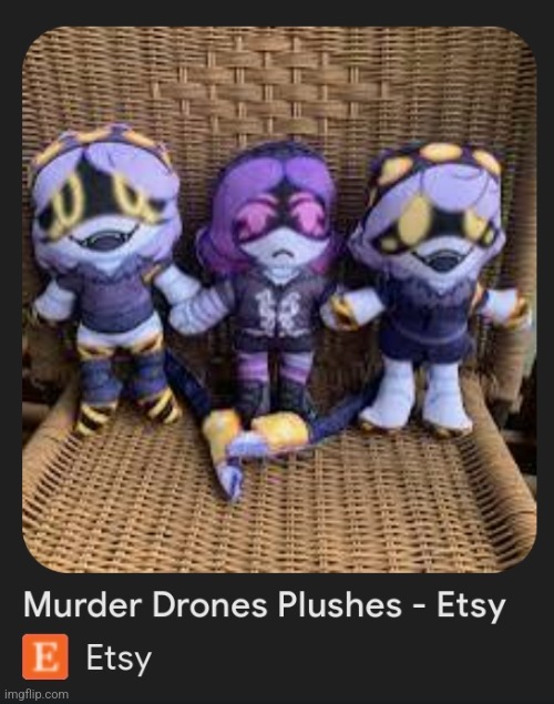 !!EXTREME BOOTLEG MURDER DRONES PLUSHIES DETECTED!! | made w/ Imgflip meme maker