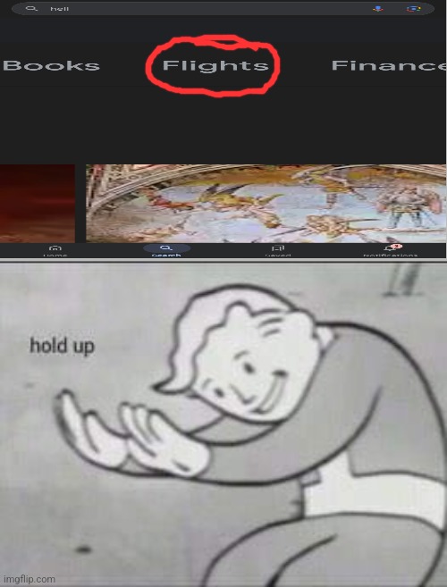 Fallout Hold Up | image tagged in fallout hold up | made w/ Imgflip meme maker