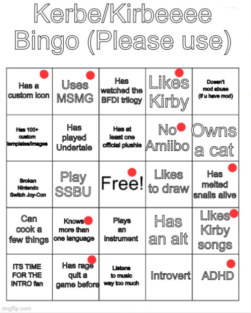 I don't know how it works so if am wrong you have to just tell | image tagged in kerbe bingo | made w/ Imgflip meme maker