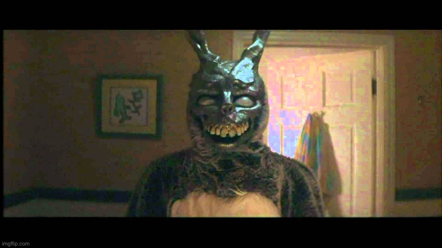 frank from Donnie darko | image tagged in frank from donnie darko | made w/ Imgflip meme maker