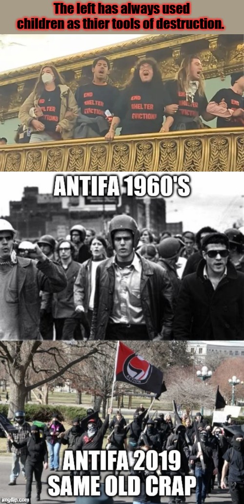 The minute you sit your kid in front of a TV , or a computer the brainwashing begins | The left has always used children as thier tools of destruction. | made w/ Imgflip meme maker