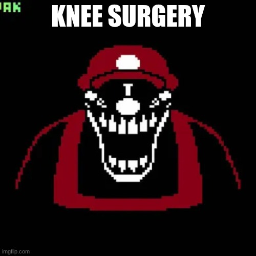 knee surgery | KNEE SURGERY | image tagged in grandad | made w/ Imgflip meme maker