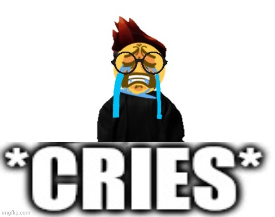 M-C crying after the Dickman UTTP uploaded phild corn keywords of him... | image tagged in mc,crying,ytp | made w/ Imgflip meme maker