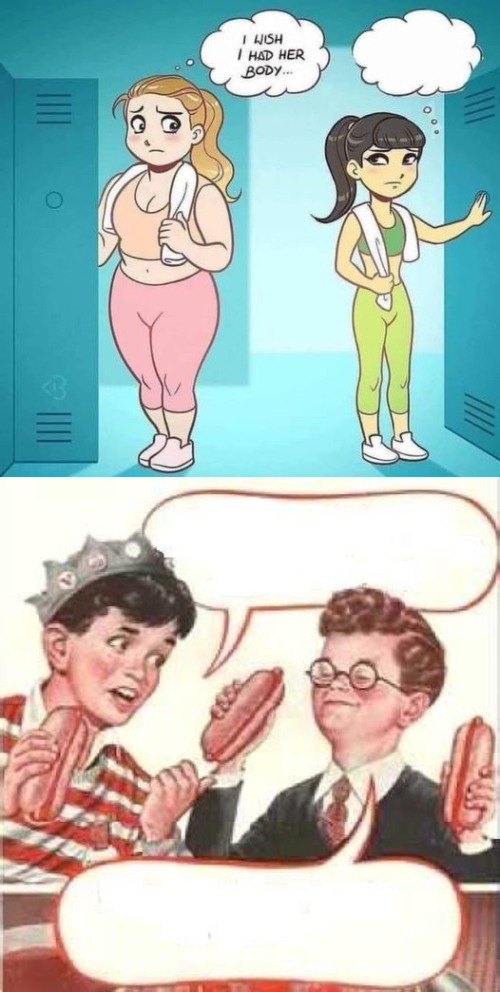 Girls vs Boys | image tagged in i wish i had her body,two wieners,slavic | made w/ Imgflip meme maker