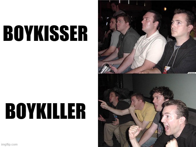 Reaction Guys | BOYKISSER BOYKILLER | image tagged in reaction guys | made w/ Imgflip meme maker