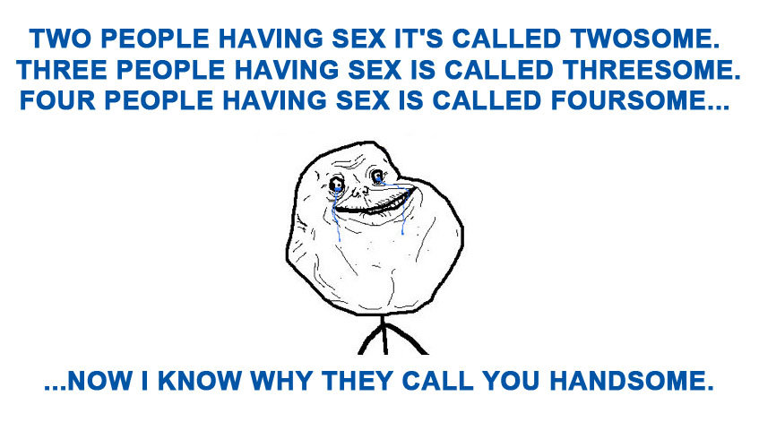 hilarious forever alone memes