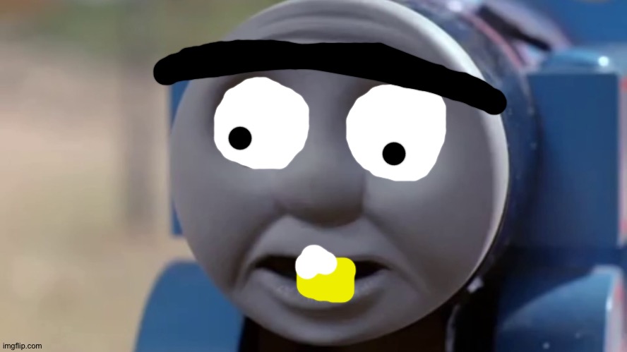 Thomas O Face | image tagged in thomas o face | made w/ Imgflip meme maker