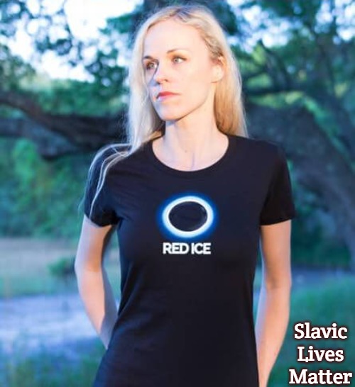 Red Ice | Slavic Lives Matter | image tagged in red ice,slavic | made w/ Imgflip meme maker