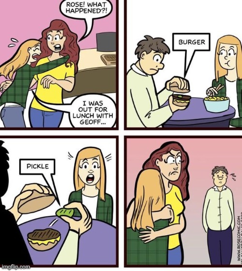 I love burgers with pickles. | image tagged in burgers,burger,pickles,pickle,comics,comics/cartoons | made w/ Imgflip meme maker