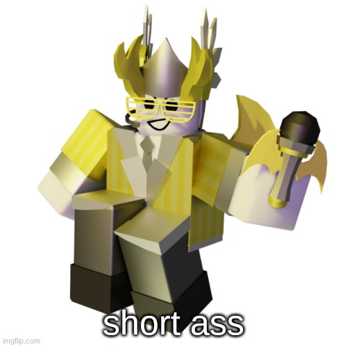 I love em tho | short ass | image tagged in valk | made w/ Imgflip meme maker
