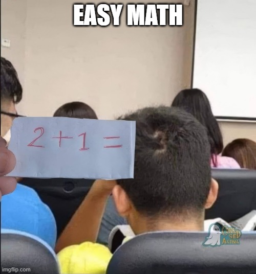 Easy Math | EASY MATH | image tagged in math | made w/ Imgflip meme maker