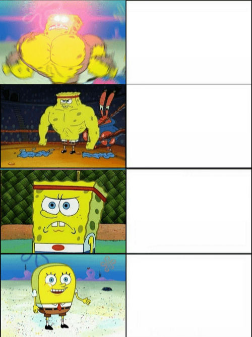 High Quality Reverse Buff Spongebob Blank Meme Template