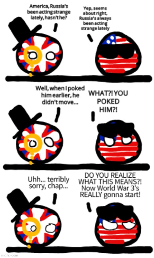 Now WW3 is REALLY gonna START | image tagged in countryballs | made w/ Imgflip meme maker