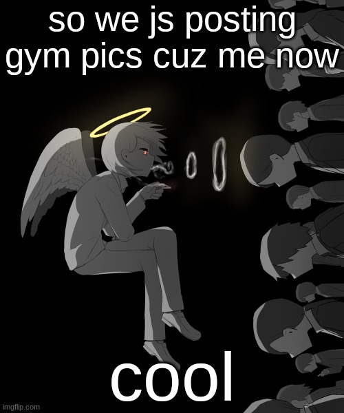 Avogado6 depression | so we js posting gym pics cuz me now; cool | image tagged in avogado6 depression | made w/ Imgflip meme maker