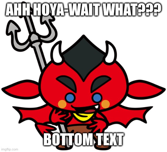 This no angry birds ???? | AHH HOYA-WAIT WHAT??? BOTTOM TEXT | image tagged in red,angry birds,bottom text | made w/ Imgflip meme maker